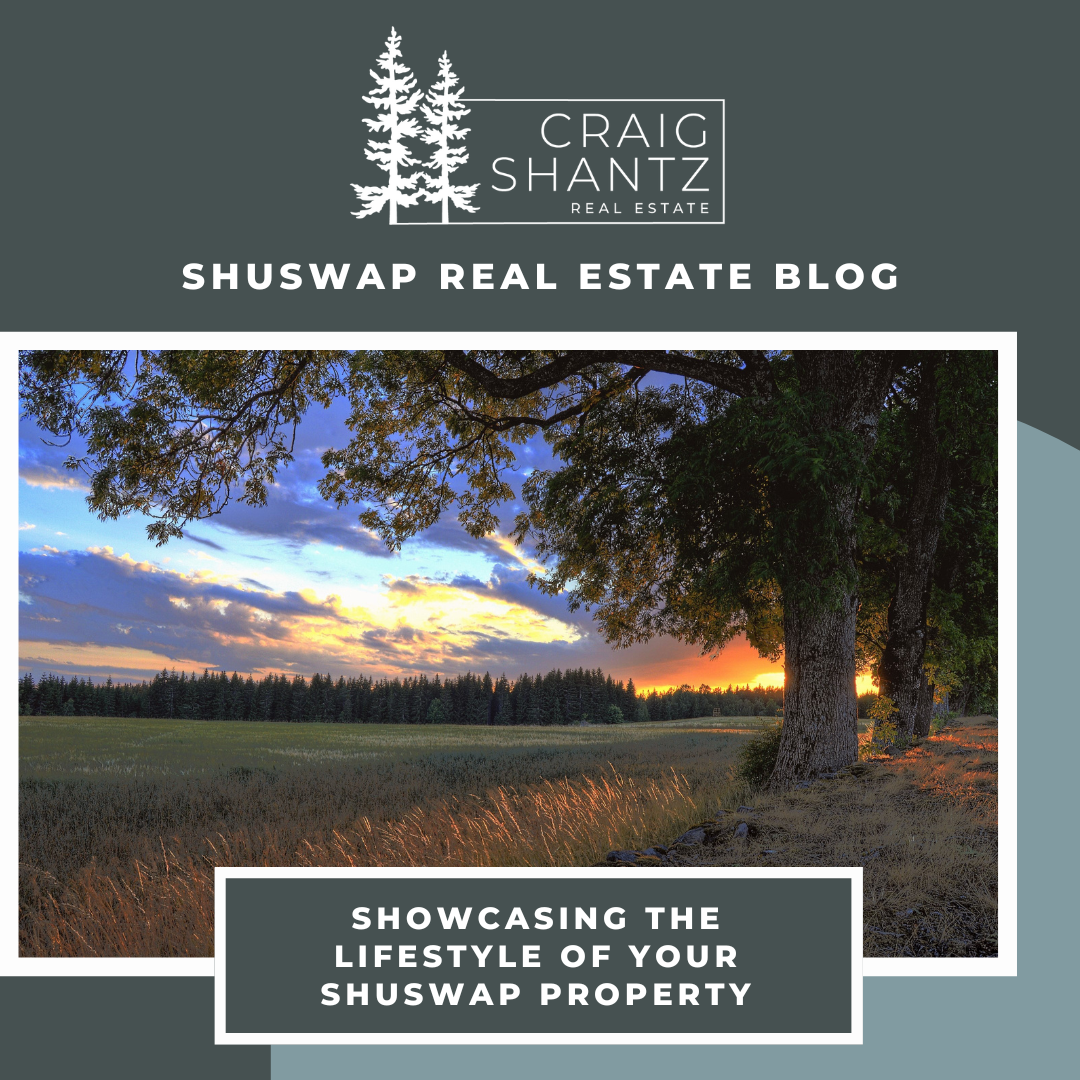 Selling a Home with Acreage or Lake Access? What Shuswap Buyers Want in 2025
