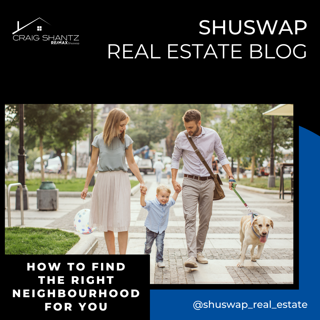 How To Find The Right Neighbourhood For You